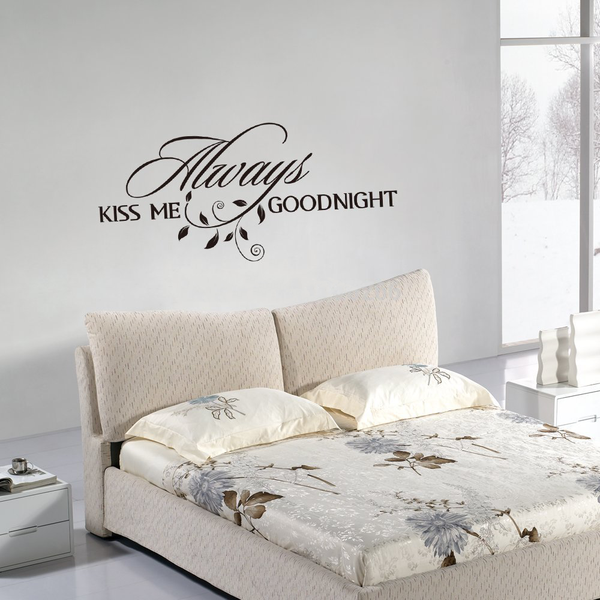 Always Kiss Me Goodnight Wall Decal